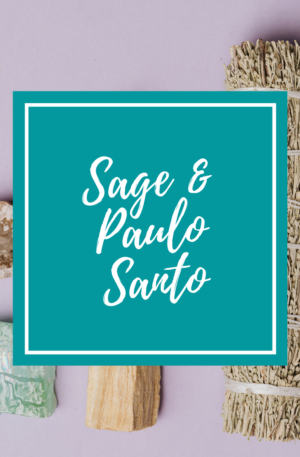 Sage & Paulo Santo